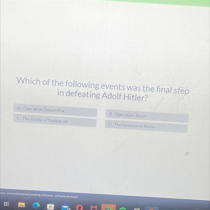 Which of the following events was the final step in defeating Adolf Hitler? A Operation-example-1