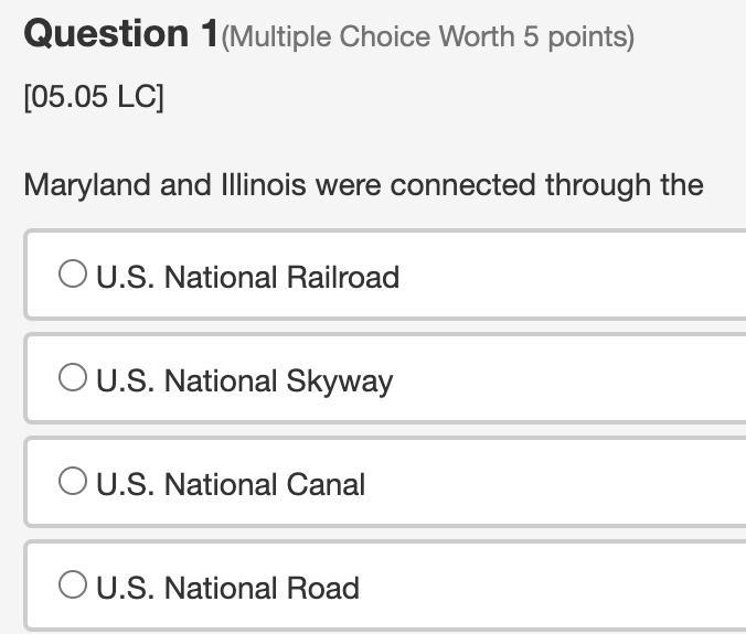 Maryland and Illinois were connected through the? U.S. National Railroad U.S. National-example-1