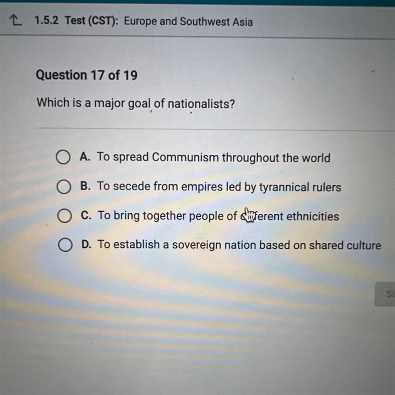 Which is a major goal of nationalists? A. To spread Communism throughout the world-example-1