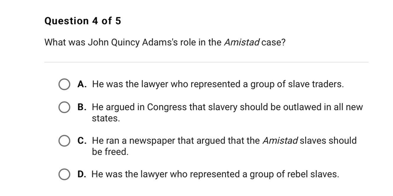 What was John Quincy adams role in the amistad case?-example-1