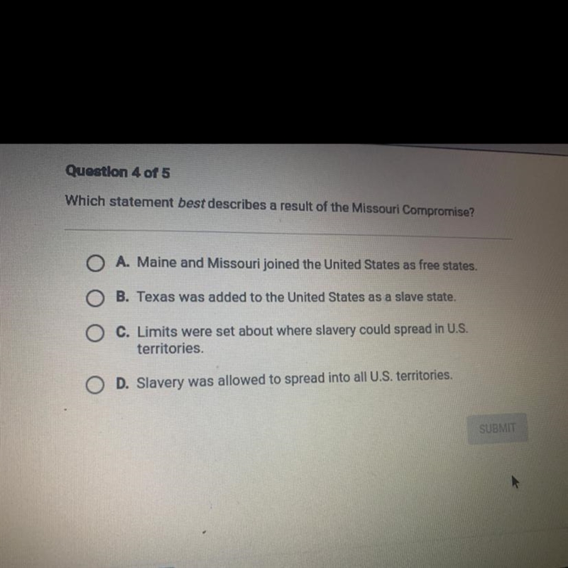 Which statement best describes a result of the Missouri Compromise? A. Maine and Missouri-example-1