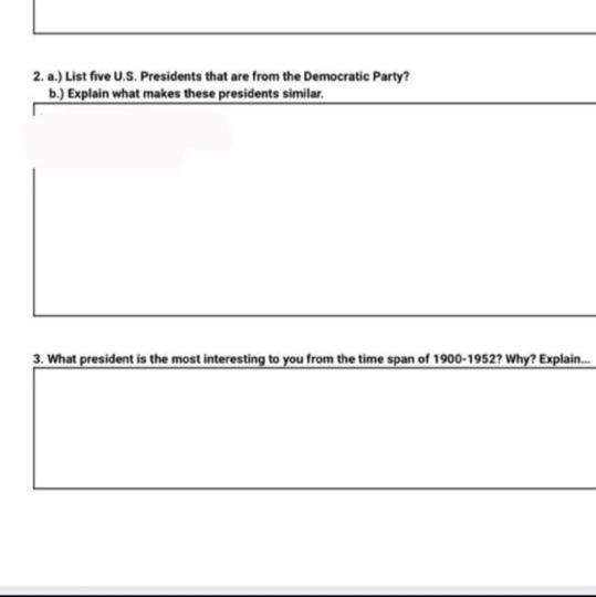 PLEASE HELP a.) List five U.S. Presidents that are from the Democratic Party? b.) Explain-example-1