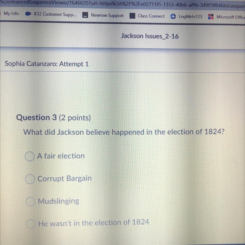 What did Andrew Jackson believe happened in the election of 1824?-example-1