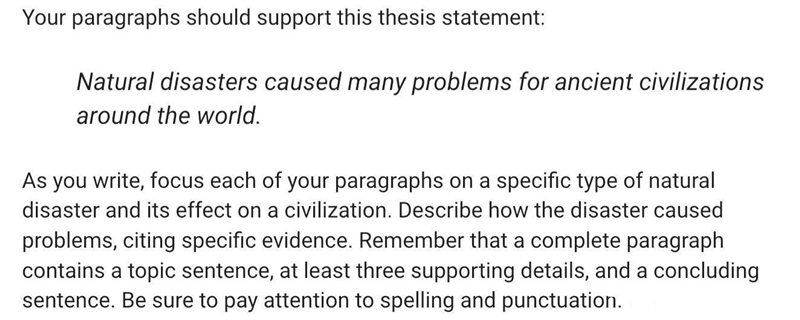 HELP ASAP !!! For this assignment, you will write about ways in which natural disasters-example-1