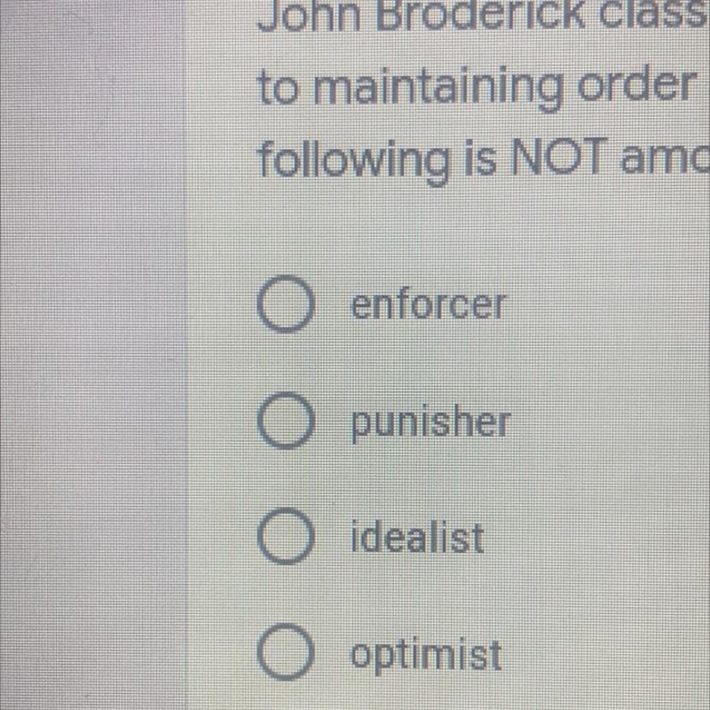 John Broderick classified police officers by their degree of commitment to maintaining-example-1