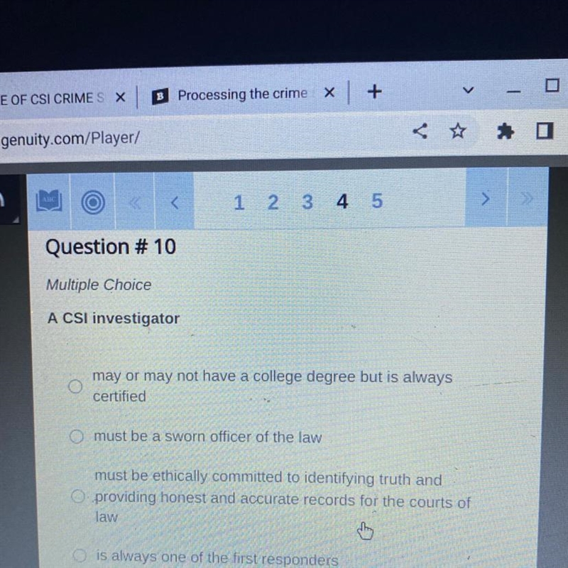 Question # 10 Multiple Choice A CSI investigator may or may not have a college degree-example-1