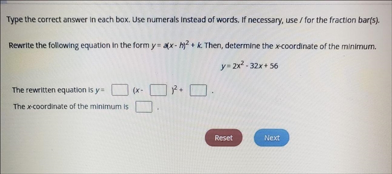 Type the correct answer In each box. Use numerals Instead of words. If necessary, use-example-1