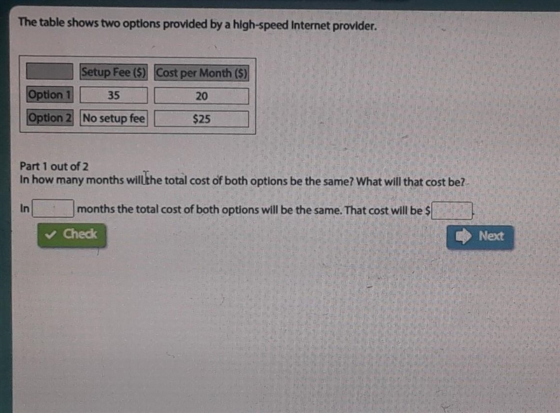 The table shows two options provided by a high speed internet provider.-example-1