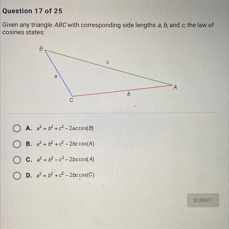 Given any triangle ABC with corresponding side lengths a, b, and c, the law of cosines-example-1