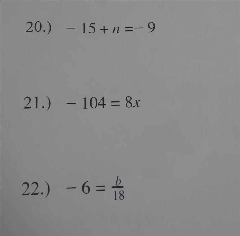 Solve the one step equations by using inverse operations. Questions 20-22-example-1