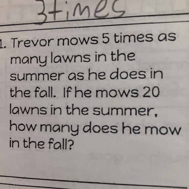 . Trevor mows 5 times as many lawns in the summer as he does in the fall. If he mows-example-1