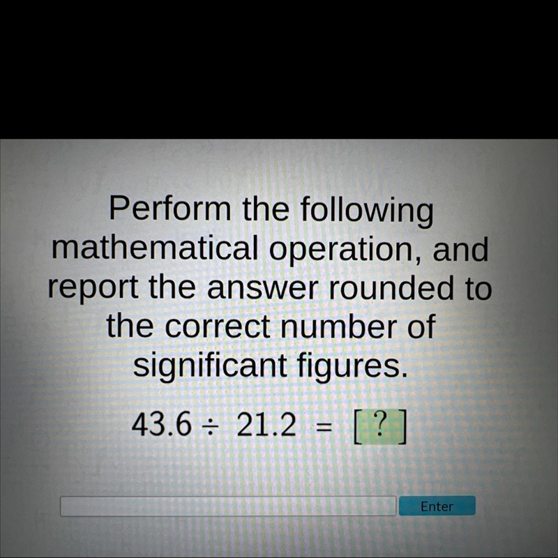 Perform the followingmathematical operation, andreport the answer rounded tothe correct-example-1