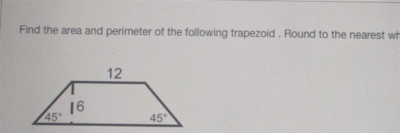 Find the area and perimeter of the following trapezoid. round to the nearest whole-example-1