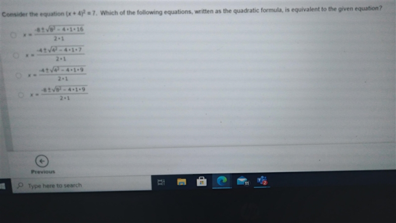 which of the following equations,written as the quadratic formula,is equivalent to-example-1