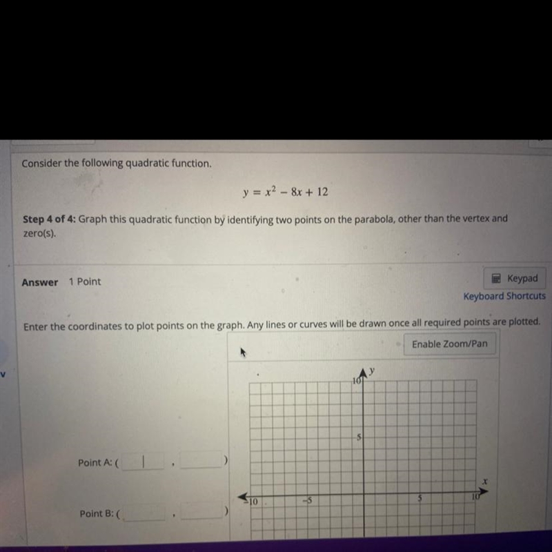 Consider the following quadratic function. Identify point A and B of parabola.-example-1