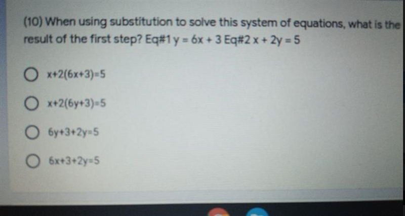 (10) When using substitution to solve this system of equations, what is the result-example-1