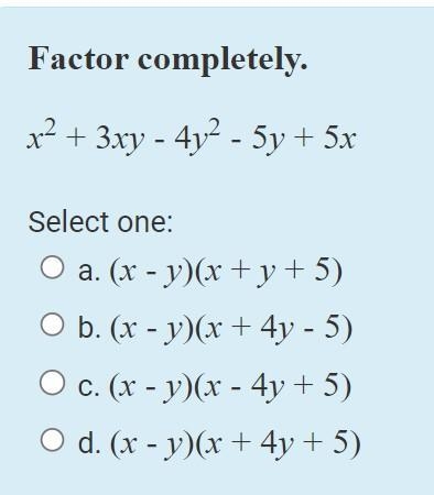 Factor completely.x2 + 3xy - 4y2 - 5y + 5x-example-1