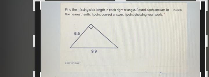 Find the missing side length in each right triangle. Round each answer tothe nearest-example-1