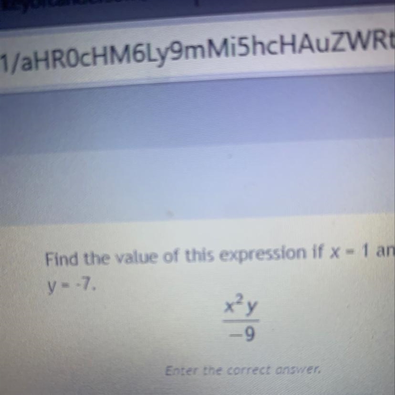 Find the value of this expression if x = 1 andy = -7x2y-9-example-1