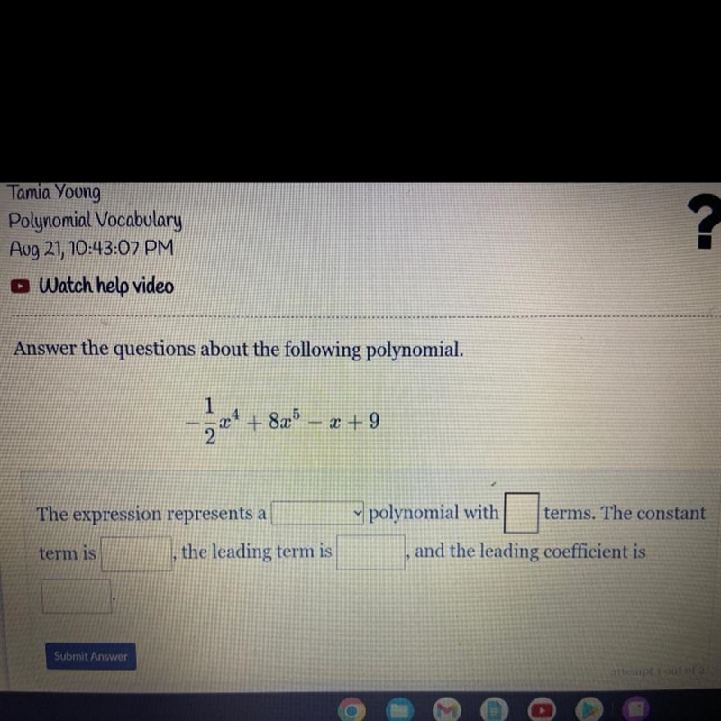 Answer the questions about the following polynomial.Drop box options : quintic, quartic-example-1