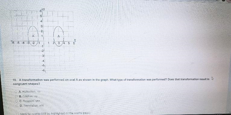A transformation was performed on Oval A as shown in the graph. what type of transformation-example-1