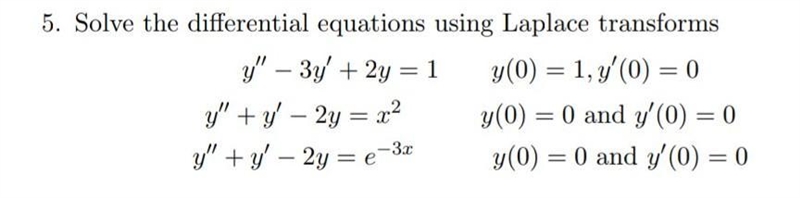 5c. Solve the differential equations using Laplace transforms y"+y' - 2y = e-example-1