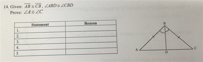 Given: AB = CB, LABD= LABD= LCBD Prove: LA= LCStatement Reason-example-1