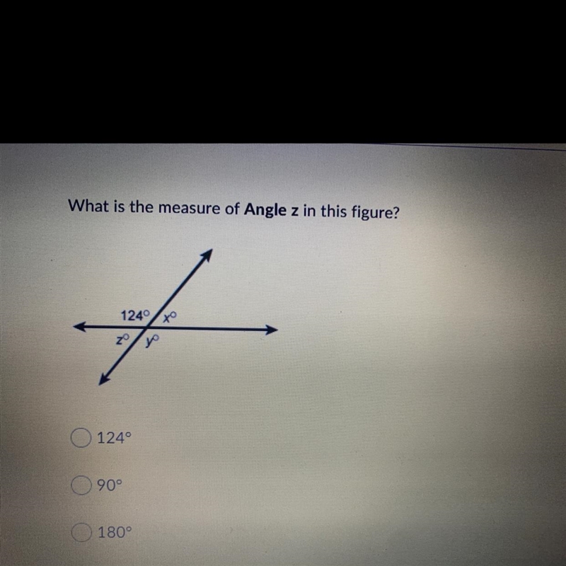 What is the measure of angles the in this figure? 124°, 90°, 180°, 56°-example-1