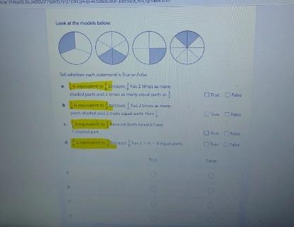 Look at the models below. DO Tell whether each statement is True or False. equivalent-example-1