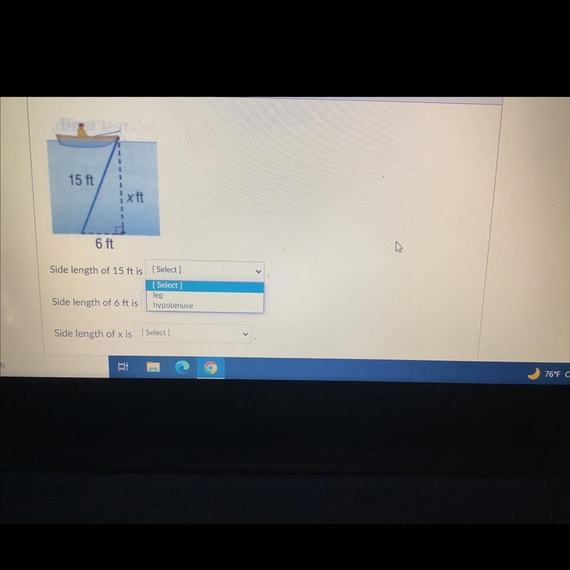 For the side length of 15ft 6ft and x which is it? the leg or hypotenuse they all-example-1