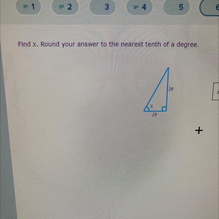 Find x. Round your answer to the nearest tenth of a degree. 36 X 19 +-example-1