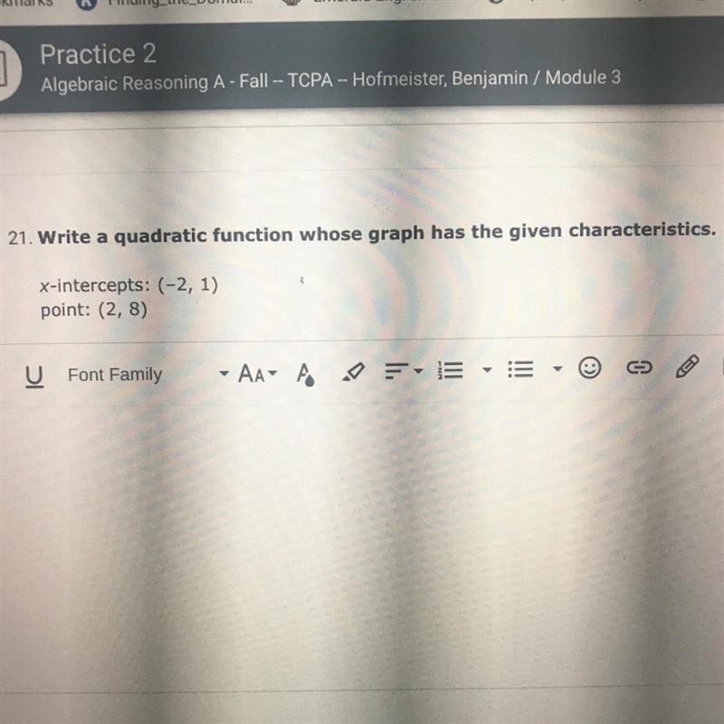 ￼write a quadratic function whose graph has the given characteristics.X-intercepts-example-1