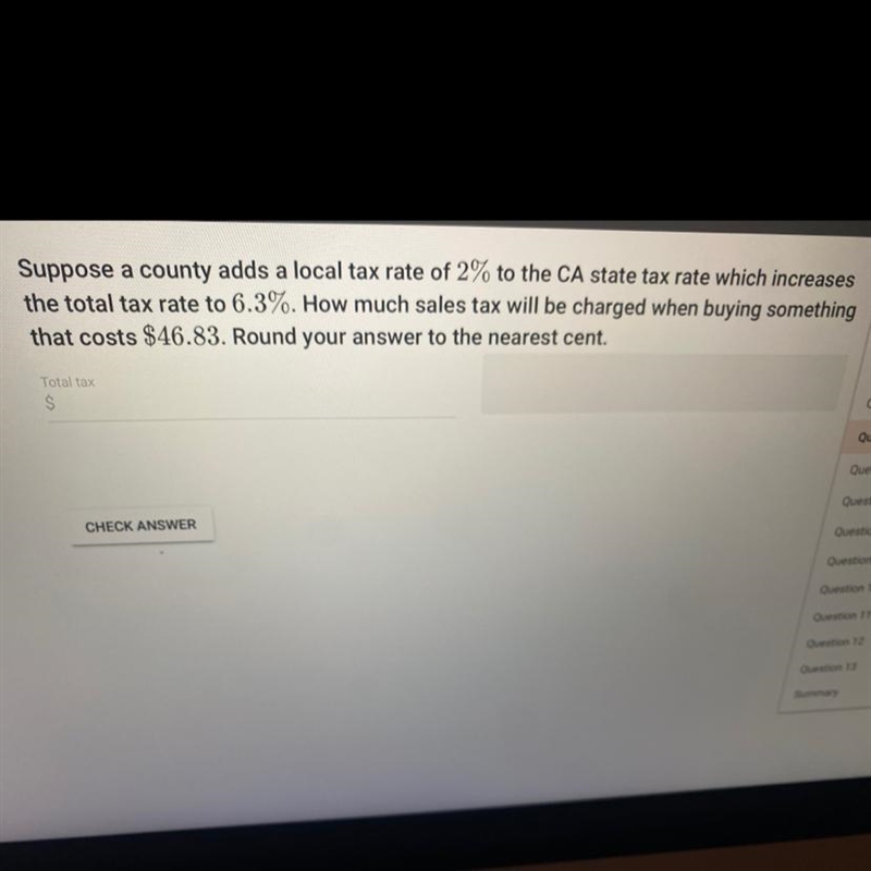 Suppose a county and a local tax rate of 2% to the CA State tax rate which increases-example-1