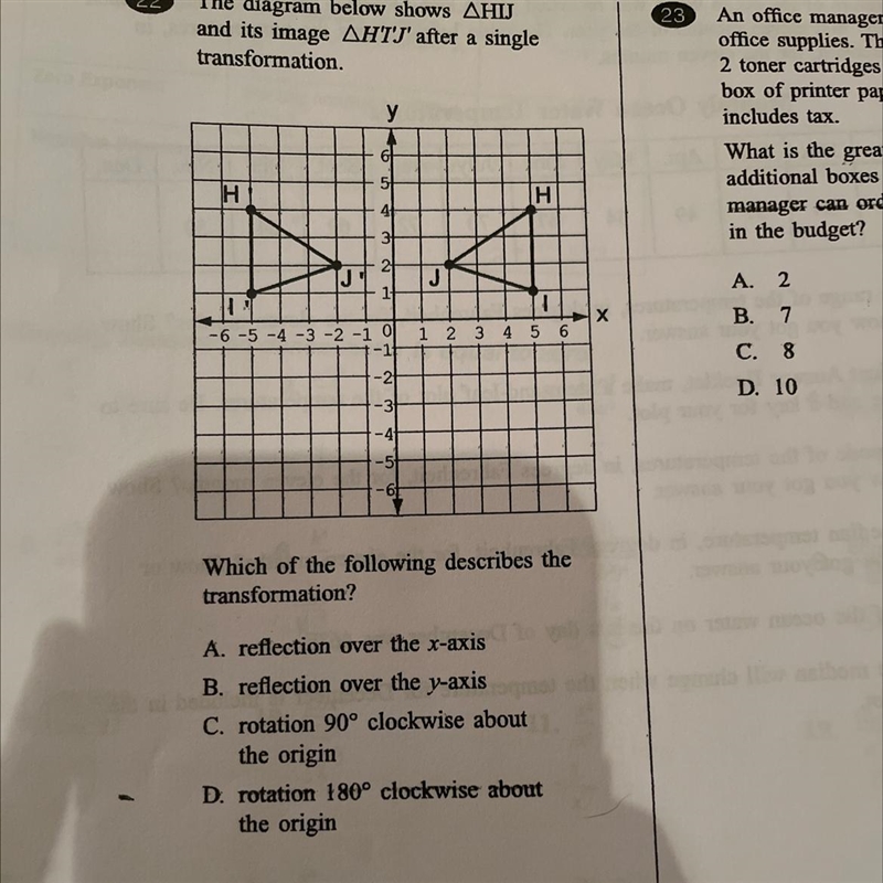 Which of the following describes the transformation? A. Reflection over the X axis-example-1