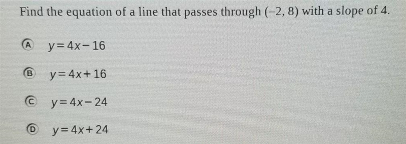 Find the equation of a line that passes through (-2,8) with a slope of 4.-example-1