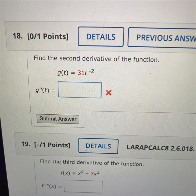 Find the second derivative of the function.g(t) = 31t-2g"(t) =X-example-1