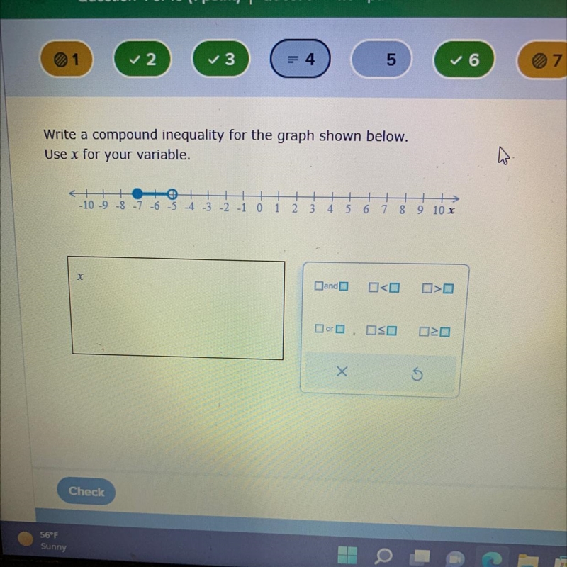 Write a compound inequality for the graph shown below. Use x for your variable.-example-1