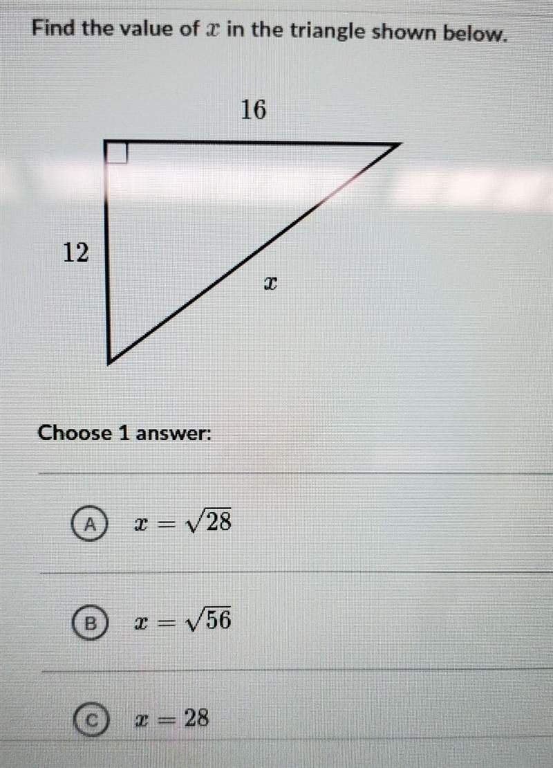 Ble side 1 Find the value of x in the triangle shown below. 16 12 Choose 1 answer-example-1