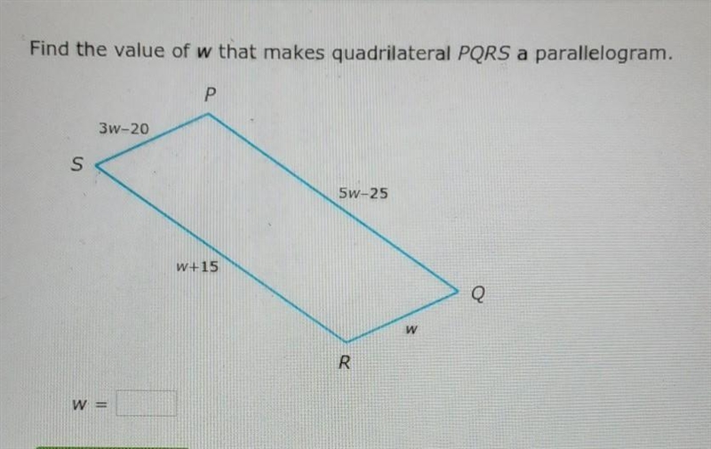 Find the value of W that makes quadrilateral PQRS a parallelogram.-example-1