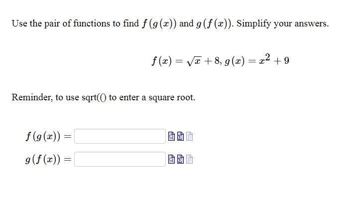 Use the pair of functions to find f(g(x)) and g(f(x)) . Simplify your answers.-example-1