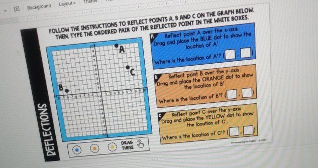 Follow the instructions to reflect points A, B and C on the graph below .Then, type-example-1