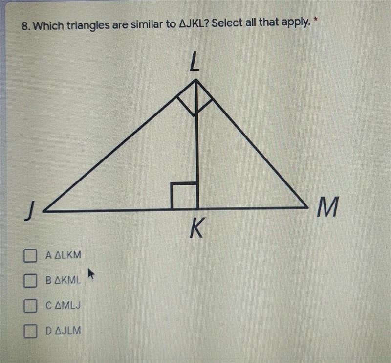 8. Which triangles are similar to JKL? Select all that apply*-example-1