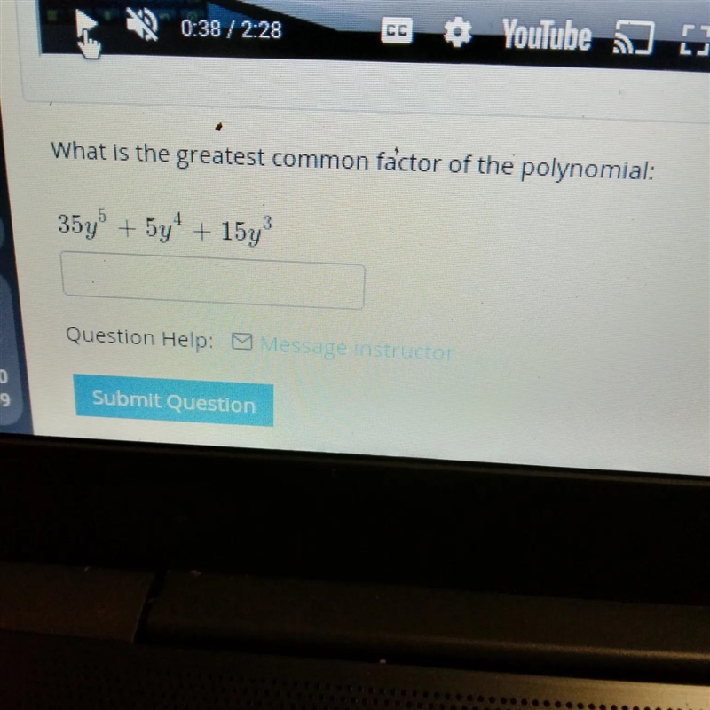 What is the greatest common factor of the polynomial: 35y + 5y + 157 "-example-1