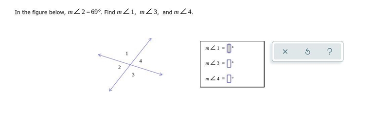 Pls help me In the figure below, =m∠269°. Find m∠1, m∠3, and m∠4.-example-1