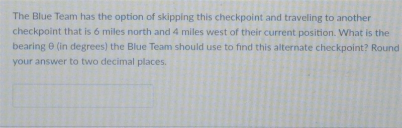 what's the bearing 0 degrees the blue team should use to find this alternate checkpoint-example-1