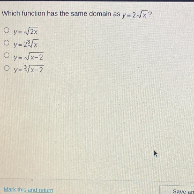 Which function has the same domain as y=2.XX?Oy-√2xO y=23O y=x-2x-2O y=Wx-2O y--example-1