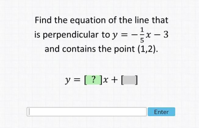 Find the equation of the line that is perpendicular to y= -1 over 5x-3 and contains-example-1