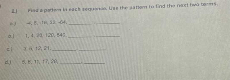 Find a pattern in each sequence. Use the pattern to find the next two terms.-example-1