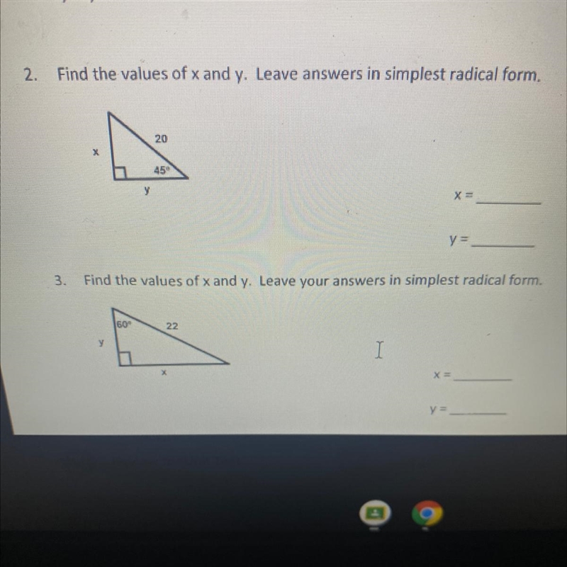 2. Find the values of x and y. Leave answers in simplest radical form.20X45Уy =-example-1