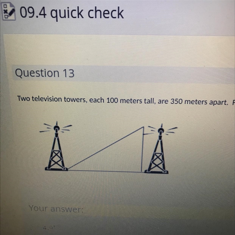 Find the angle of elevation from the base of one tower to the top of the second-example-1